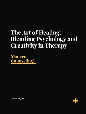 cover image of The Art of Blending Psychology & Creativity in Therapy
